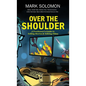 Over the Shoulder: A Freelancer's Guide to Telling Stories and Editing Films - Hardcover