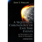 A Sequential Chronology Of End Time Events as Recorded in the Book of Revelation - Condensed Edition - Hardcover