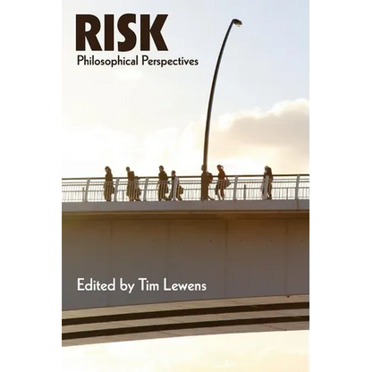 Risk: Philosophical Perspectives - Paperback