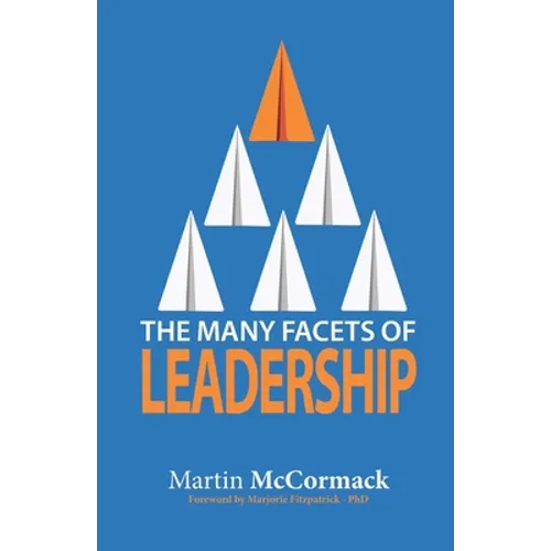 The Many Facets of Leadership - Paperback