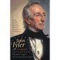 John Tyler, the Accidental President - Paperback