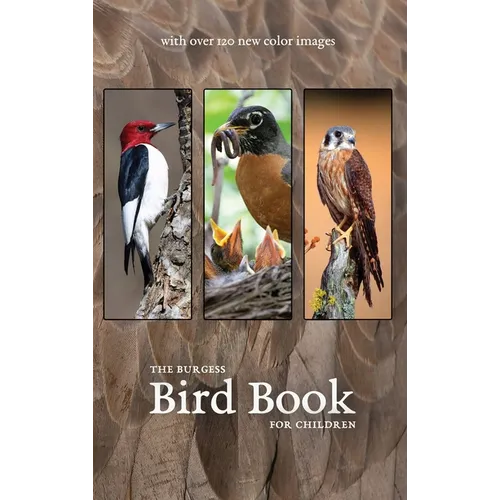The Burgess Bird Book with new color images - Hardcover