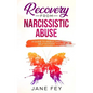 Narcissistic Abuse: A Guide To Rebuilding Self-Esteem - Paperback