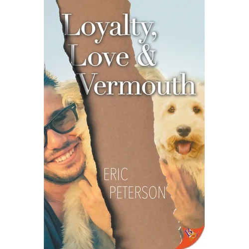 Loyalty, Love, & Vermouth - Paperback