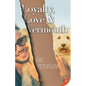 Loyalty, Love, & Vermouth - Paperback