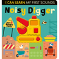 Noisy Digger: With 5 Noisy Parts! - Board Book