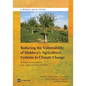 Reducing the Vulnerability of Moldova's Agricultural Systems to Climate Change: Impact Assessment and Adaptation Options - Paperback