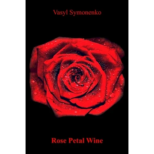 Rose Petal Wine - Paperback