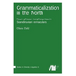 Grammaticalization in the North - Hardcover