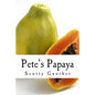 Pete's Papaya - Paperback