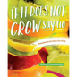 If It Does Not Grow Say No; Eatable Activities for Kids - Paperback