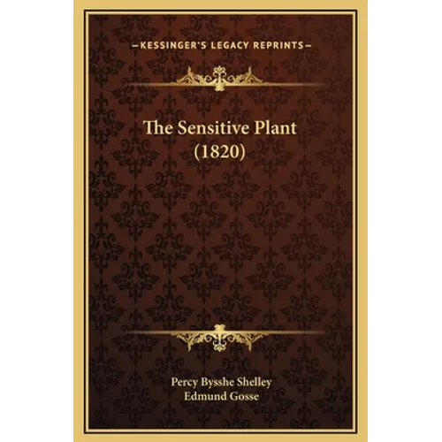 The Sensitive Plant (1820) - Hardcover