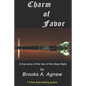 Charm of Favor: A true story of the rise of the Clinton Crime Syndicate - Paperback