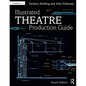 Illustrated Theatre Production Guide - Paperback
