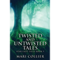 Twisted And Untwisted Tales - Paperback