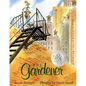 The Gardener: (Caldecott Honor Book) - Hardcover
