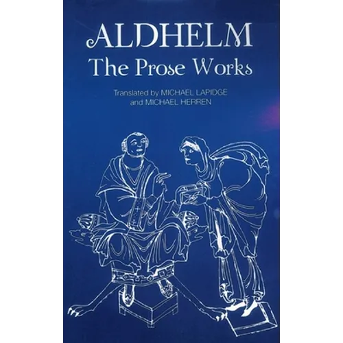 Aldhelm: The Prose Works - Paperback