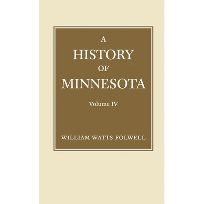 History of Minnesota Volume 4 - Paperback