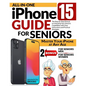 All-In-One iPhone 15 Guide for Seniors: The Step-by-Step Manual to Unlocking Your Device's Capabilities with Clear Instructions and Practical Strategi - Paperback