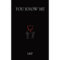 You Know Me - Hardcover