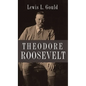 Theodore Roosevelt - Hardcover