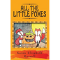 All the Little Foxes - Paperback