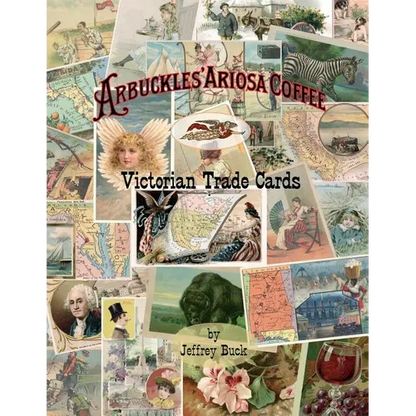 ARBUCKLES' ARIOSA COFFEE Victorian Trade Cards: An Illustrated Reference - Paperback