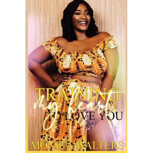 Training My Heart to Love You - Paperback