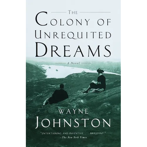The Colony of Unrequited Dreams - Paperback