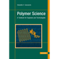 Polymer Science: A Textbook for Engineers and Technologists - Hardcover