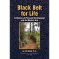 Black Belt for Life - Paperback