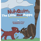 Nuhquim, The Little Red Puppy: A Star and Bumblebee Book - Hardcover