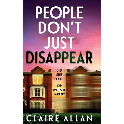 People Don't Just Disappear - Hardcover