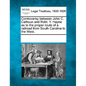 Controversy Between John C. Calhoun and Robt. Y. Hayne as to the Proper Route of a Railroad from South Carolina to the West. - Paperback