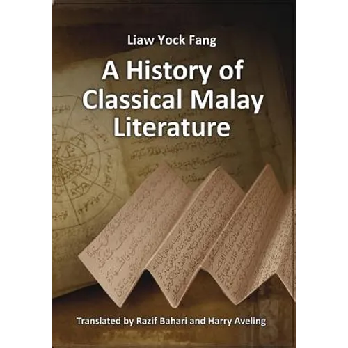 A History of Classical Malay Literature - Paperback