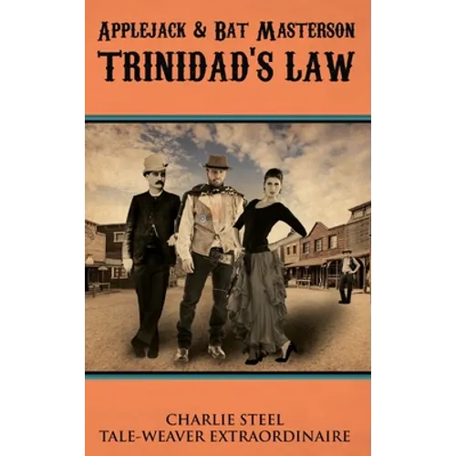 Applejack & Bat Masterson: Trinidad's Law - Hardcover