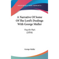 A Narrative Of Some Of The Lord's Dealings With George Muller: Fourth Part (1856) - Hardcover