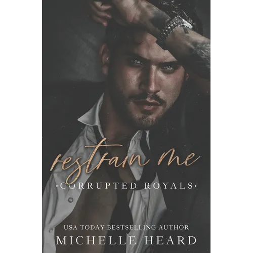 Restrain Me - Paperback