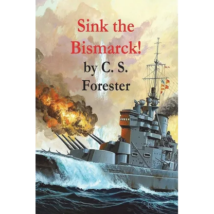 Sink the Bismarck! - Paperback
