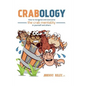 Crabology: How to recognize and overcome the crab mentality in others and yourself - Paperback