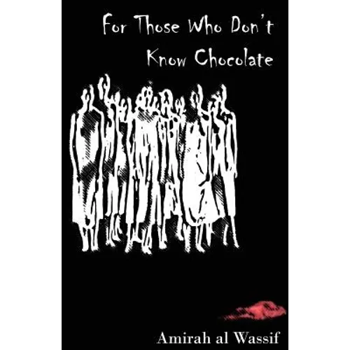 For Those Who Don't Know Chocolate - Paperback