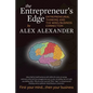 The Entrepreneur's Edge: Entrepreneurial Thinking and the Mind/Business Connection - Paperback