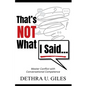 That's Not What I Said - Paperback