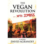 The Vegan Revolution... with Zombies - Paperback