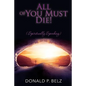 All of You Must Die ! (Spiritually Speaking) - Paperback