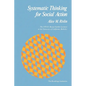 Systematic Thinking for Social Action - Paperback