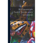 Roumanian Fairy Tales and Legends - Hardcover