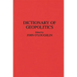 Dictionary of Geopolitics - Hardcover