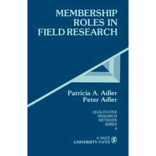 Membership Roles in Field Research - Paperback