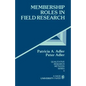 Membership Roles in Field Research - Paperback